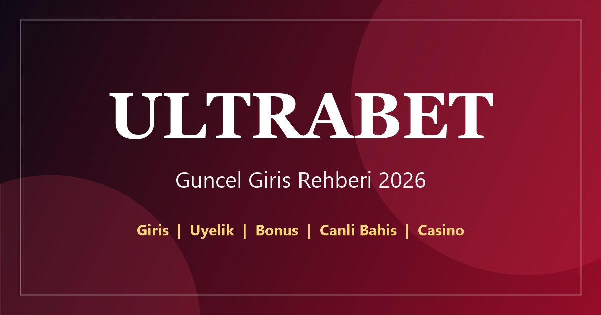 Ultrabet güncel giriş rehberi 2026 görseli